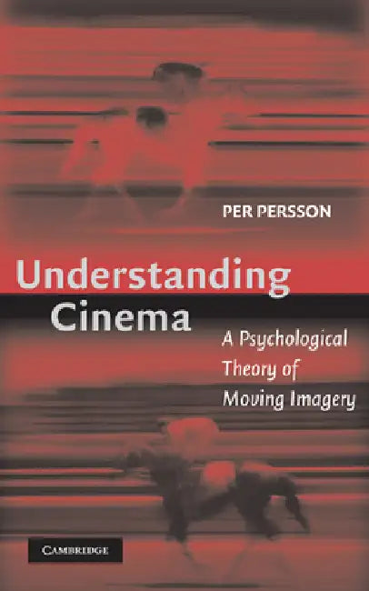 Buy Understanding Cinema (English, Per Persson) โ BookShops.in