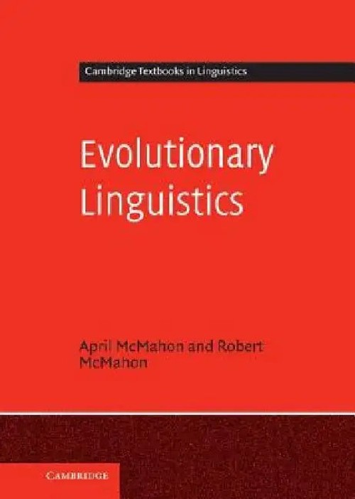 Evolutionary Linguistics - April McMahon - Cambridge University Press view 5