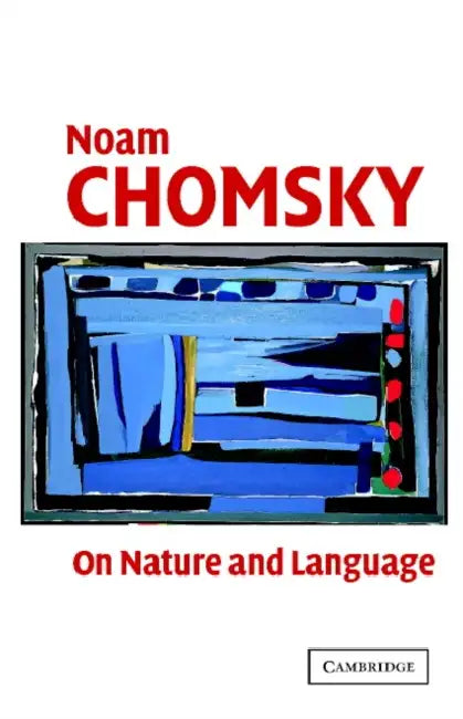 Buy On Nature and Language (English, Noam Chomsky | Adriana Belletti | Luigi Razzi) — BookShops.in