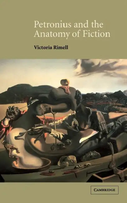 Buy Petronius and the Anatomy of Fiction (English, Victoria Rimell) โ BookShops.in