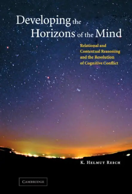 Buy Developing the Horizons of the Mind (English, K. Helmut Reich) — BookShops.in