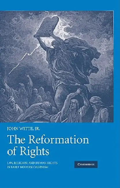 Buy The Reformation of Rights (English, Jr. Witte John) — BookShops.in
