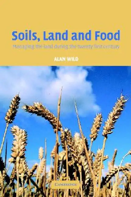 Buy Soils, Land and Food (English, Alan Wild) — BookShops.in