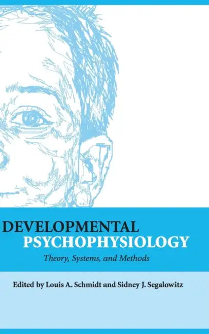 Buy Developmental Psychophysiology (English, Louis A. Schmidt) β BookShops.in
