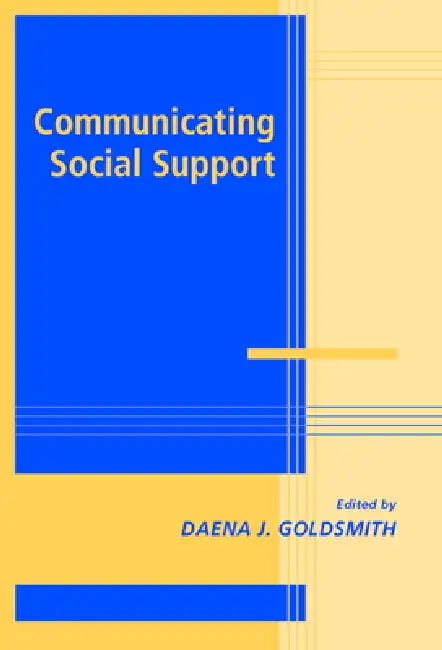 Buy Communicating Social Support (English, Daena J. Goldsmith) — BookShops.in