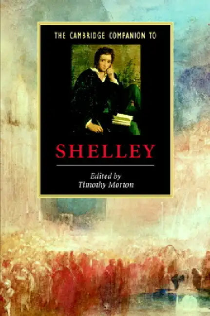 Buy The Cambridge Companion to Shelley (English, Timothy Morton) โ BookShops.in
