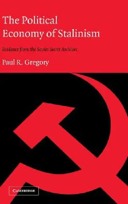 Buy The Political Economy of Stalinism (English, Paul R. Gregory) โ BookShops.in