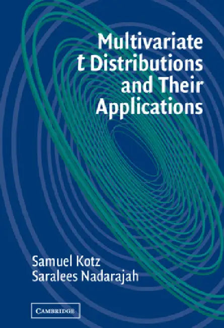 Buy Multivariate T-Distributions and Their Applications (English, Samuel Kotz) — BookShops.in