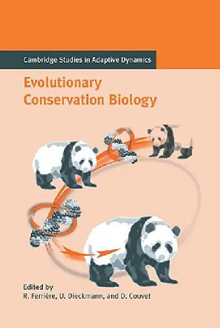 Buy Evolutionary Conservation Biology (English, Regis Ferriere | Ulf Dieckmann | Denis Couvet) — BookShops.in