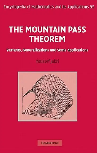 Buy The Mountain Pass Theorem (English, Youssef Jabri | Joussef Jabri | G. -C Rota) — BookShops.in