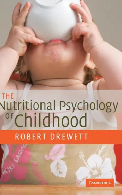 Buy The Nutritional Psychology of Childhood (English, Robert Drewett) — BookShops.in