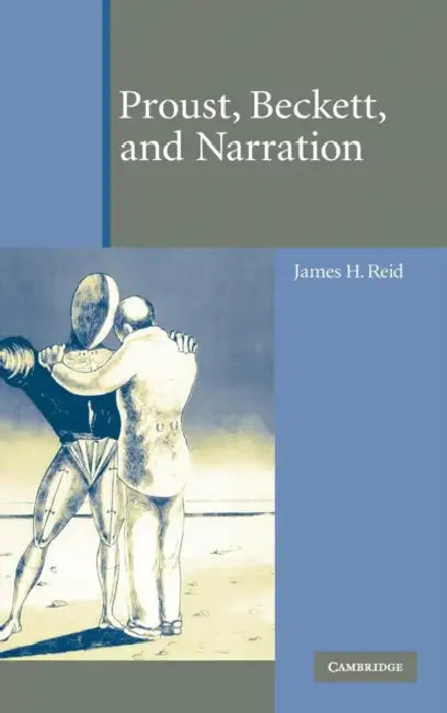 Buy Proust, Beckett, and Narration (English, James H. Reid) — BookShops.in
