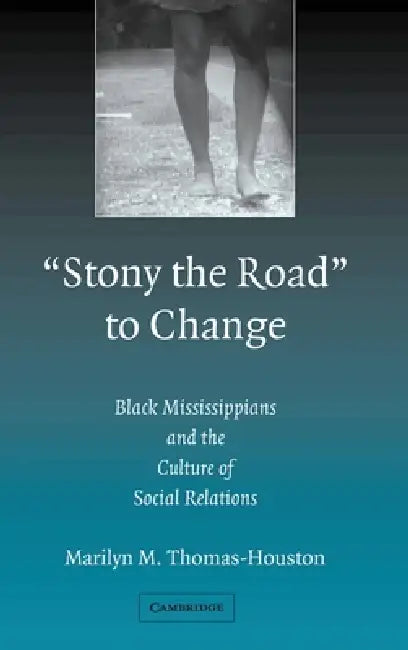 Buy 'Stony the Road' to Change (English, Marilyn M. Thomas-Houston) — BookShops.in
