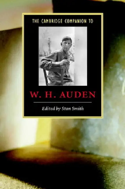 Buy The Cambridge Companion to W. H. Auden (English, Stan Smith) — BookShops.in