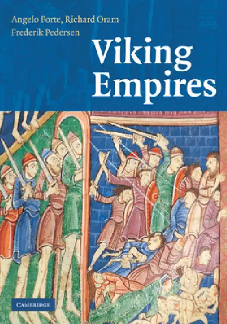 Buy Viking Empires (English, Angelo Forte | Richard Oram | Frederik Pedersen) — BookShops.in
