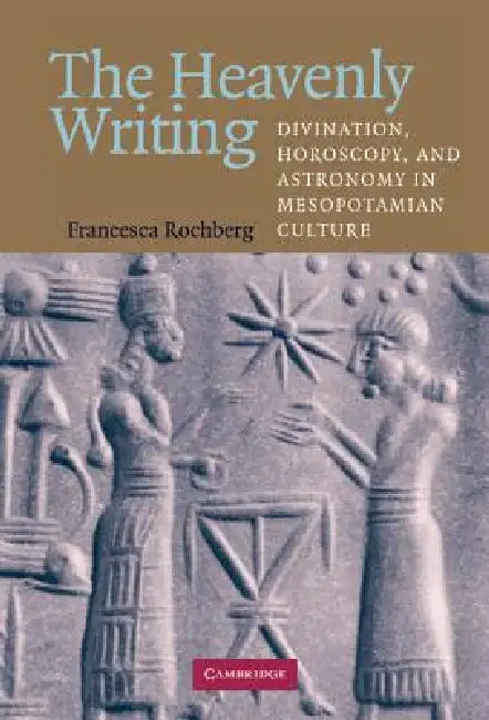 Buy The Heavenly Writing (English, Francesca Rochberg) — BookShops.in