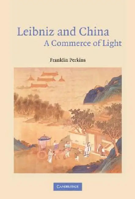Buy Leibniz and China (English, Franklin Perkins) — BookShops.in
