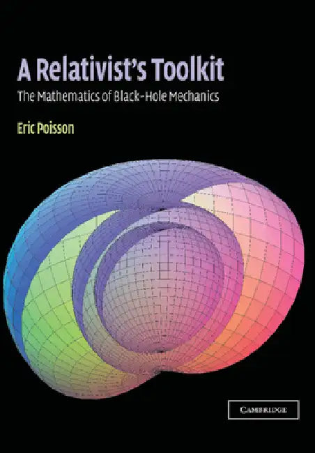 Buy A Relativist's Toolkit (English, Eric Poisson) โ BookShops.in