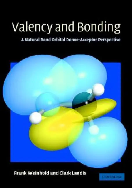 Buy Valency and Bonding (English, Frank Weinhold) — BookShops.in