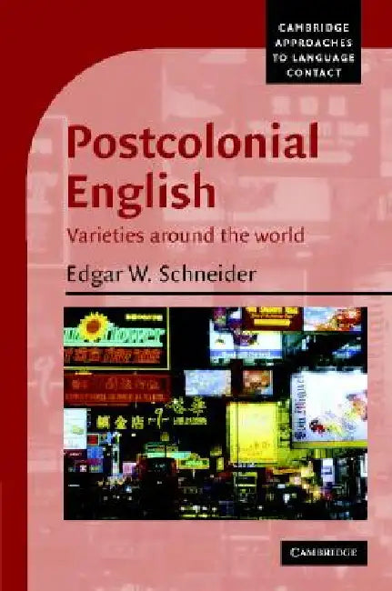 Buy Postcolonial English (English, Edgar W. Schneider) — BookShops.in