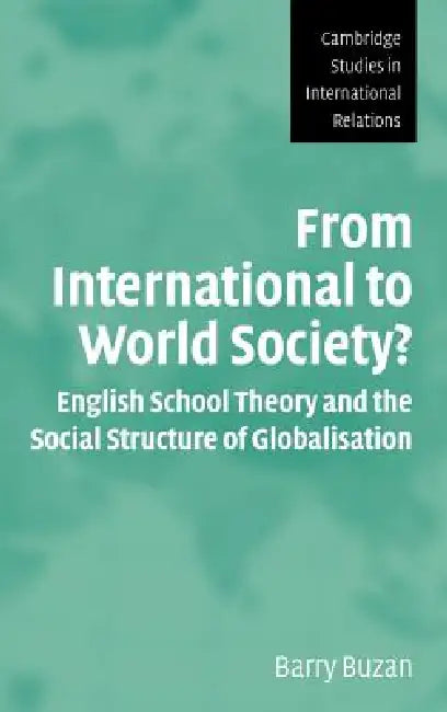 Buy From International to World Society? (English, Barry Buzan) — BookShops.in