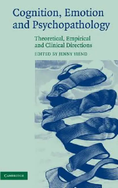 Buy Cognition, Emotion and Psychopathology (English, Jenny Yiend) — BookShops.in