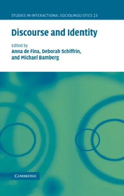 Buy Discourse and Identity (English, Anna de Fina | Deborah Schiffrin | Michael Bamberg) — BookShops.in