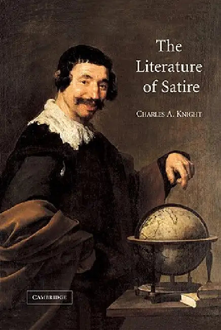 Buy The Literature of Satire (English, Charles A. Knight) — BookShops.in