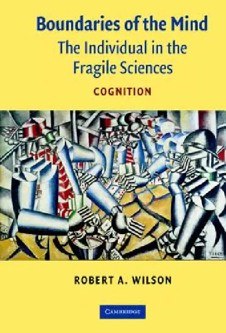 Buy Boundaries of the Mind (English, Robert A. Wilson) โ BookShops.in