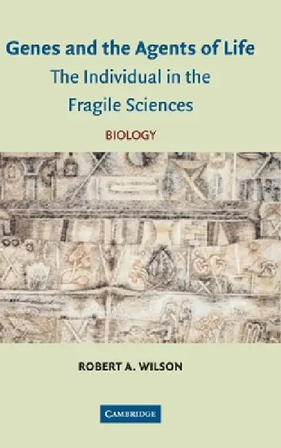 Buy Genes and the Agents of Life (English, Robert A. Wilson) — BookShops.in