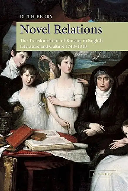 Buy Novel Relations (English, Ruth Perry) — BookShops.in
