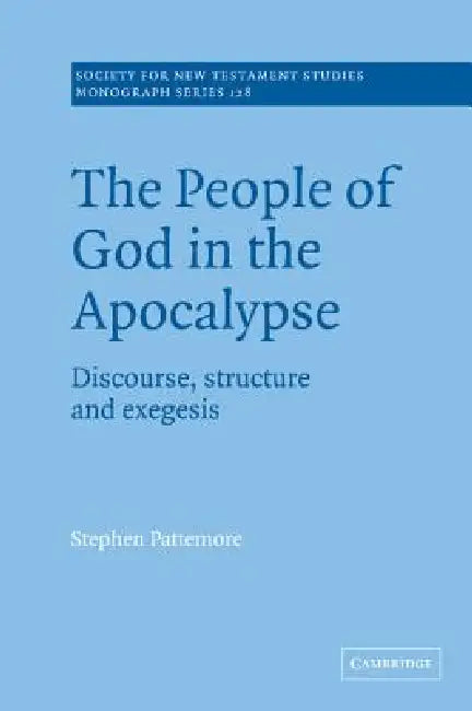 Buy The People of God in the Apocalypse | by Stephen Pattemore | John Court | Cambridge University Press | by Stephen Pattemore | John Court | Cambridge University Press | by Stephen Pattemore | John Court | Cambridge University Press | by Stephen Pattemore | John Court | Cambridge University Press | by Stephen Pattemore | John Court | Cambridge University Press | by Stephen Pattemore | John Court | Cambridge University Press | by Stephen Pattemore | John Court | Cambridge University Press | by Step — BookShops.in