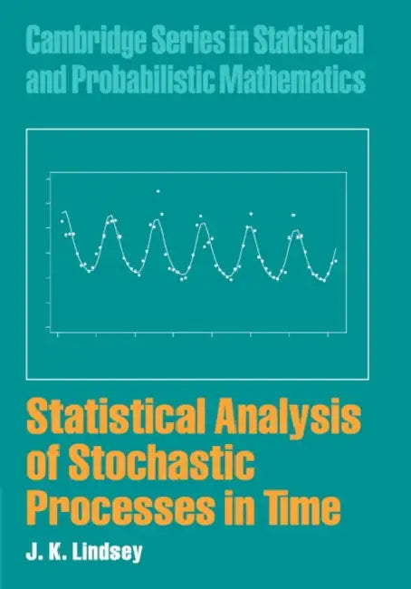 Buy Statistical Analysis of Stochastic Processes in Time (English, J. K. Lindsey) — BookShops.in