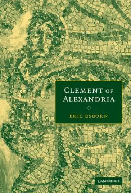 Buy Clement of Alexandria (English, Eric Osborn) — BookShops.in