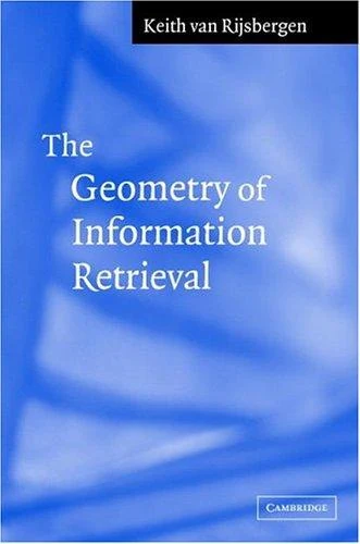 Buy The Geometry of Information Retrieval (English, C. J. Van Rijsbergen) — BookShops.in