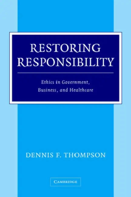 Buy Restoring Responsibility (English, Dennis F. Thompson) — BookShops.in