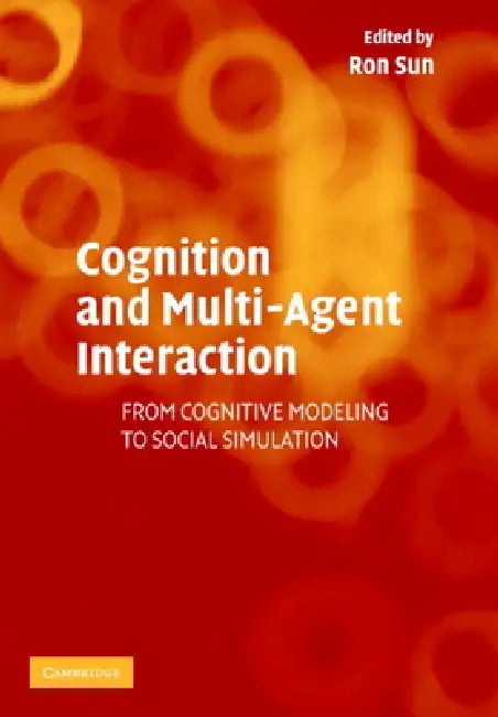 Buy Cognition and Multi-Agent Interaction (English, Ron Sun) — BookShops.in
