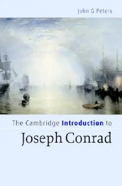 Buy The Cambridge Introduction to Joseph Conrad (English, John G. Peters) — BookShops.in