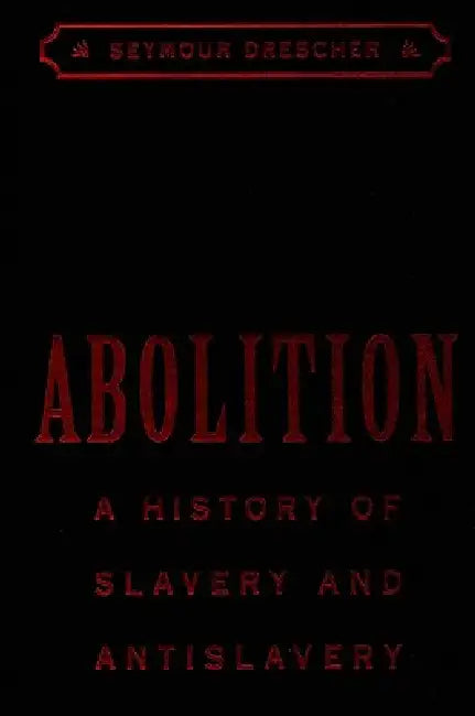 Buy Abolition (English, Seymour Drescher) โ BookShops.in