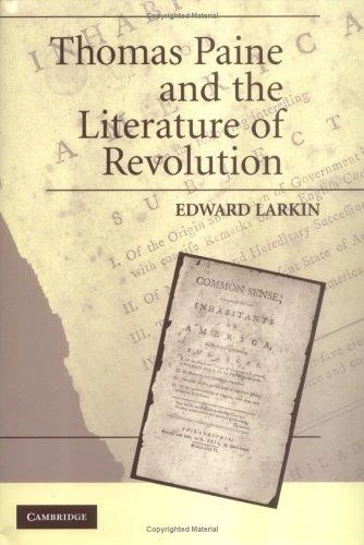 Buy Thomas Paine and the Literature of Revolution (English, Edward Larkin) — BookShops.in