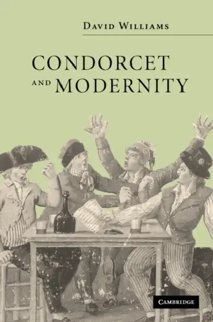 Buy Condorcet and Modernity (English, David Williams) — BookShops.in