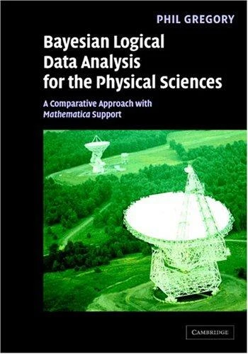 Buy Bayesian Logical Data Analysis for the Physical Sciences (English, P. C. Gregory) β BookShops.in