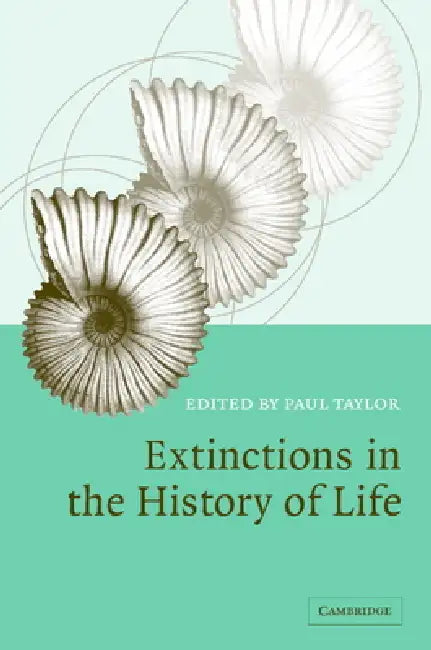 Buy Extinctions in the History of Life (English, Paul D. Taylor) — BookShops.in