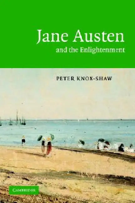 Buy Jane Austen and the Enlightenment (English, Peter Knox-Shaw) — BookShops.in