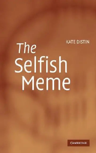 Buy The Selfish Meme (English, Kate Distin) — BookShops.in