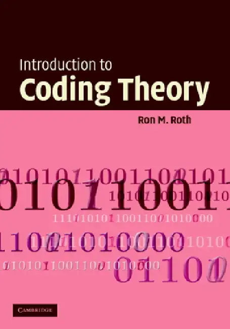 Buy Introduction to Coding Theory (English, Ron M. Roth) — BookShops.in