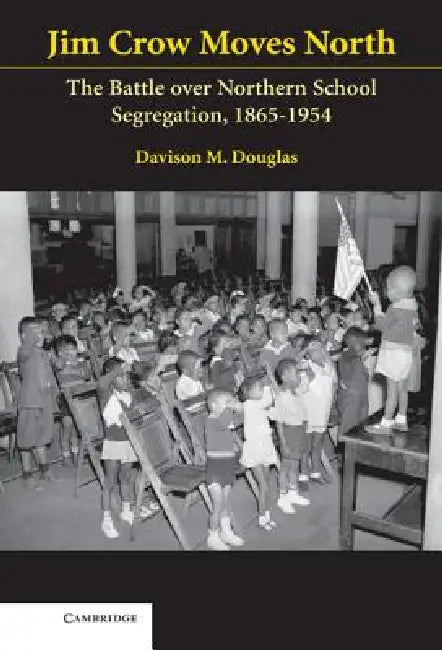 Buy Jim Crow Moves North (English, Davison M. Douglas) — BookShops.in