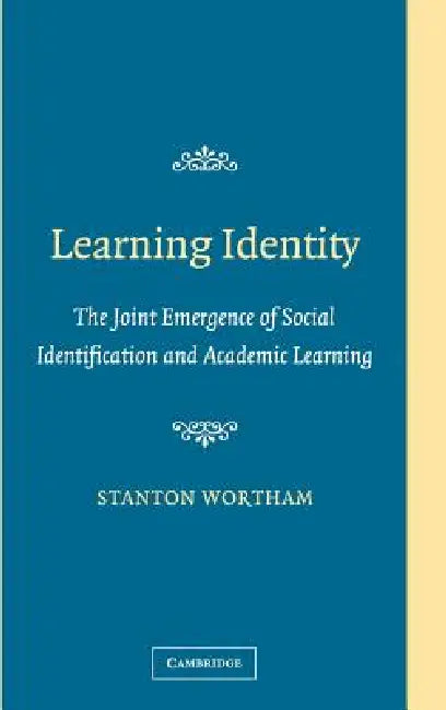 Buy Learning Identity (English, Stanton Wortham) — BookShops.in