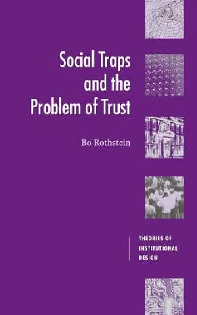 Buy Social Traps and the Problem of Trust (English, Bo Rothstein) — BookShops.in