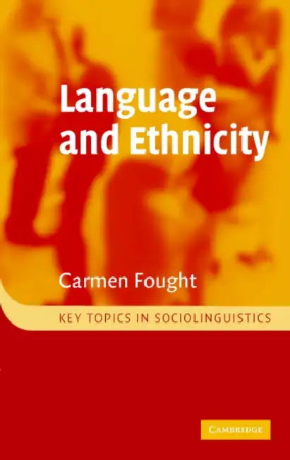Buy Language and Ethnicity (English, Carmen Fought) — BookShops.in